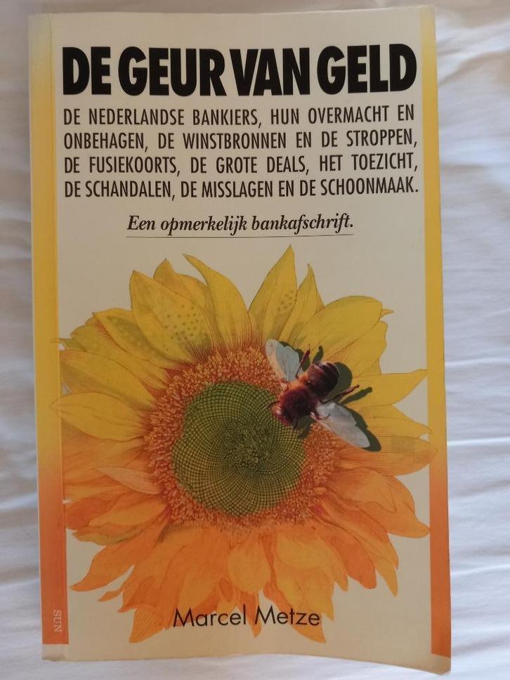 De geur van geld, marcel metze, Postbank ING Rabo ABN Amro, Boeken, Economie, Management en Marketing, Gelezen, Economie en Marketing