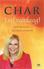 LEEF VANDAAG ! - Char, Achtergrond en Informatie, Spiritualiteit algemeen, Ophalen of Verzenden, Char Margolis