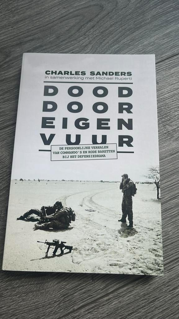 Charles Sanders - Dood door eigen vuur, Boeken, Politiek en Maatschappij, Zo goed als nieuw, Nederland, Ophalen of Verzenden