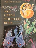 Het grote voorleesboek van W. G. van der Hulst, Boeken, Kinderboeken | Kleuters, Fictie algemeen, Zo goed als nieuw, Voorleesboek