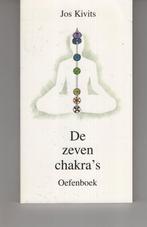 De zeven chakra`s Jos Kivits Oefenboek, Ophalen of Verzenden, Zo goed als nieuw, Spiritualiteit algemeen, Overige typen
