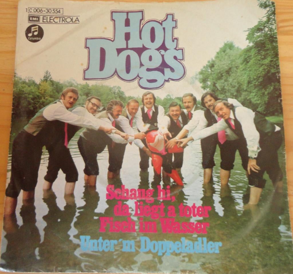 Hot Dogs > Schau hi da liegt a toter fisch im wasser, Gebruikt, 7 inch, Single, Ophalen of Verzenden