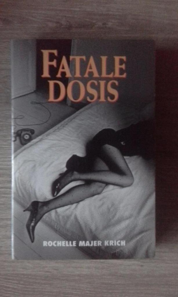 Fatale Dosis (Michelle Mayer Krich), Boeken, Thrillers, Zo goed als nieuw, Ophalen of Verzenden
