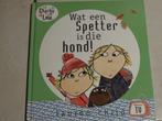 Wat een Spetter is die hond! / Lauren Child, Boeken, Fictie algemeen, Jongen of Meisje, Ophalen of Verzenden, Zo goed als nieuw