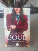 Voor geen goud - Karen Witemeyer, Ophalen of Verzenden, Zo goed als nieuw, Karen Whitemeyer