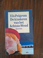 Els Pelgrom - De kinderen van het Achtste Woud, Ophalen of Verzenden, Zo goed als nieuw, Els Pelgrom