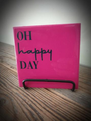Tekst tegel "Oh happy day" teksttegel met spreuk  beschikbaar voor biedingen