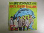 DIE FLIPPERS - gipsy ich bin so allein - vinyl 7", Cd's en Dvd's, Vinyl Singles, Gebruikt, 7 inch, Single, Ophalen of Verzenden