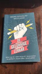 Maike Douglas-Westland - De gelukkige leraar, Ophalen of Verzenden, Zo goed als nieuw, Maike Douglas-Westland