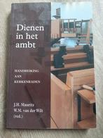 Dienen in het ambt - Handreiking Kerkenraden, Ophalen of Verzenden, Gelezen, J.H. Mauritz, W.M. van der Wilt, Christendom | Protestants