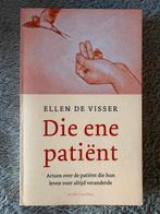 Die ene patiënt - Ellen de Visser - Boek, Ophalen of Verzenden, Gelezen, Overige