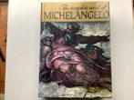 THE COMPLETE WORK OF MICHELANGELO., Ophalen of Verzenden, Zo goed als nieuw, Beeldhouwkunst