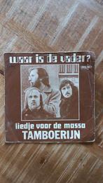 Tamboerijn, waar is de vader/liedje voor de massa, Cd's en Dvd's, Vinyl Singles, Nederlandstalig, Gebruikt, Ophalen