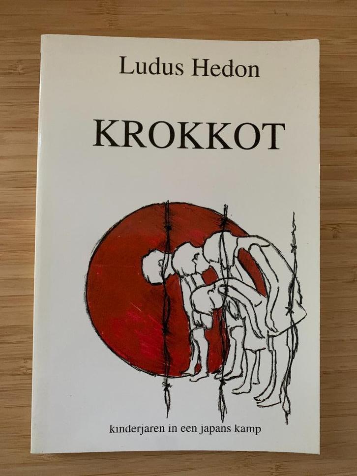 Krokkot kinderjaren in een Japans kamp Ludus Hedon, Boeken, Oorlog en Militair, Zo goed als nieuw, Overige onderwerpen, Tweede Wereldoorlog