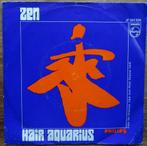 Zen  --   Hair  //  Aquarius, Cd's en Dvd's, Vinyl Singles, Pop, Ophalen of Verzenden