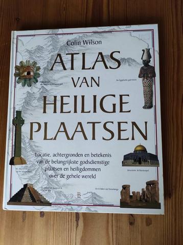 Boek; Atlas van Heilige Plaatsen - Colin Wilson beschikbaar voor biedingen