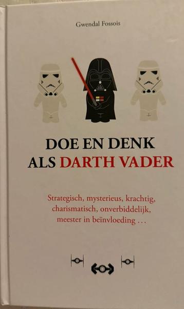 Gwendal Fossois - Doe en denk als Darth Vader beschikbaar voor biedingen