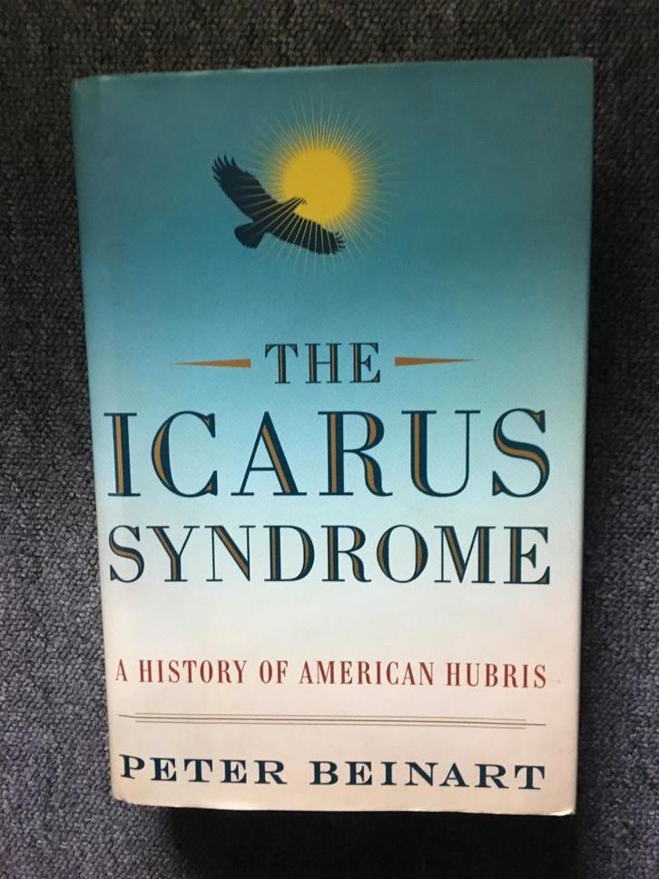 The icarus syndrome ; door Peter Beinart #USA, Boeken, Politiek en Maatschappij, Zo goed als nieuw, Maatschappij en Samenleving