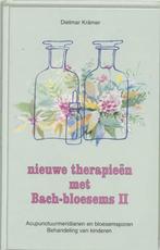nieuwe therapiën met Bach=bloesems II, Boeken, Ophalen of Verzenden, Zo goed als nieuw, Overige onderwerpen, Overige typen