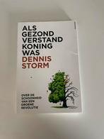 Als gezond verstand koning was - Dennis Storm, Ophalen, Gelezen