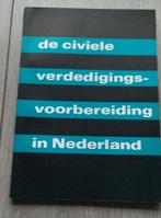 De civiele verdedigings voorbereiding in Nederland, Boeken, Ophalen of Verzenden, 20e eeuw of later, Gelezen