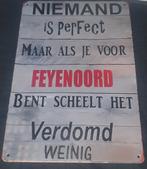 Feyenoord Wandbord - Niemand is perfect..., Ophalen of Verzenden, Nieuw, Feyenoord