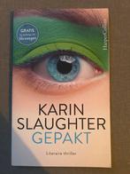 Gepakt - Karin Slaughter - Literaire Thriller, Boeken, Ophalen of Verzenden, Zo goed als nieuw, Nederland
