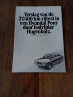 Hyundai Pony Verslag van de 27.500 km rijtest  1981 4 pag., Verzenden, Zo goed als nieuw, Overige merken