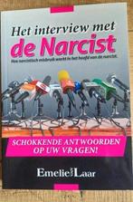 Emelie van Laar - Het interview met de Narcist / Narcisme, Ophalen of Verzenden, Zo goed als nieuw, Emelie van Laar