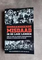 Georganiseerde misdaad in de lage landen (True Crime), Overige, Zo goed als nieuw, Koen Scharrenberg, Ophalen of Verzenden