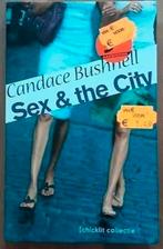Sex and the city - Candace Bushnell, Ophalen of Verzenden, Zo goed als nieuw