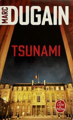 Tsunami, Boeken, Ophalen of Verzenden, Zo goed als nieuw, Dugain, Marc