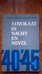 Advocaat in Nacht en Nevel - Bert Aerts / Jos de Man, Bert Aerts / Jos de Man, Ophalen of Verzenden, Algemeen, Tweede Wereldoorlog