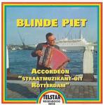 Blinde Piet – Accordeon Straatmuzikant Uit Rotterdam, Cd's en Dvd's, Cd's | Instrumentaal, Verzenden, Zo goed als nieuw