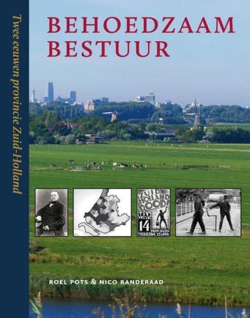 BEHOEDZAAM BESTUUR Twee eeuwen provincie Zuid-Holland beschikbaar voor biedingen