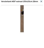 Vensterbank MDF walnoot 250x20cm, Doe-het-zelf en Verbouw, Plinten en Afwerking, Vensterbanken, Nieuw, Ophalen of Verzenden, Mdf