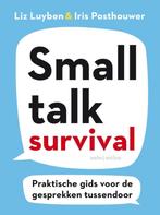 Small talk survival - 9789026349676, Zelfhulp boeken, Ophalen of Verzenden, Liz Luyben en Iris Posth., Zo goed als nieuw
