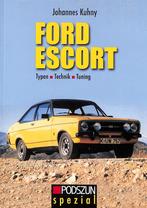 Ford Escort Typen Technik Tuning, Verzenden, Nieuw, Johannes Kuhny, Ford