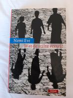 Nomi Eve - Wat de stilte vertelt, Ophalen of Verzenden, Zo goed als nieuw, Nomi Eve