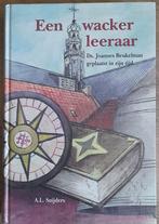 Een wacker leeraar - A.L. Snijders, A.L. Snijders, Christendom | Protestants, Ophalen of Verzenden, Zo goed als nieuw