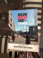 Nieuw West Side Stories. Amsterdam wijken., Ophalen of Verzenden, 20e eeuw of later, Nieuw