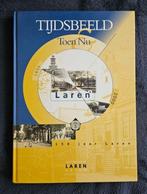Tijdsbeeld toen nu 150 jaar Laren, Ophalen of Verzenden, 20e eeuw of later, Zo goed als nieuw, A.H.F. de Boer