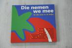 Die Nemen we Mee de 20e eeuw in - - Diverse Artiesten, Cd's en Dvd's, Cd's | Nederlandstalig, Verzenden, Levenslied of Smartlap