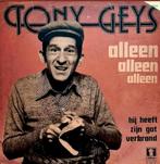 TONY GEYS - ALLEEN ALLEEN ALLEEN ( HOES BESCHADIGD), Cd's en Dvd's, Vinyl | Nederlandstalig, Overige formaten, Levenslied of Smartlap