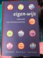 Kinderliedjesbundel - Eigen-Wijs, Ophalen of Verzenden, Gelezen, Niet van toepassing