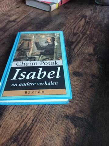 Potok, Chaim - Isabel en andere verhalen.{1998}. beschikbaar voor biedingen