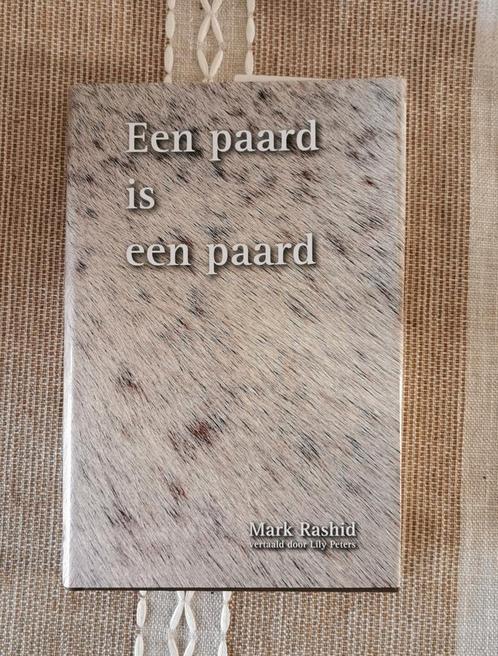 M. Rashid - Een paard is een paard, Boeken, Dieren en Huisdieren, Zo goed als nieuw, Paarden of Pony's, Ophalen of Verzenden