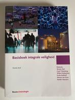 Basisboek integrale veiligheid ISBN: 9789462365674, Maatschappij en Samenleving, Ophalen of Verzenden, Zo goed als nieuw, Nederland