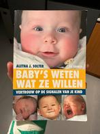 Baby’s weten wat ze willen - Boek, Ophalen of Verzenden, Gelezen, Zwangerschap en Bevalling