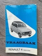 Vraagbaak	Renault	4	R4	1969-1976, Auto diversen, Handleidingen en Instructieboekjes, Ophalen of Verzenden